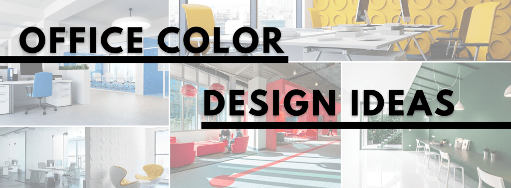 Fully Understand About 5 Outstanding Office Color Design Ideas