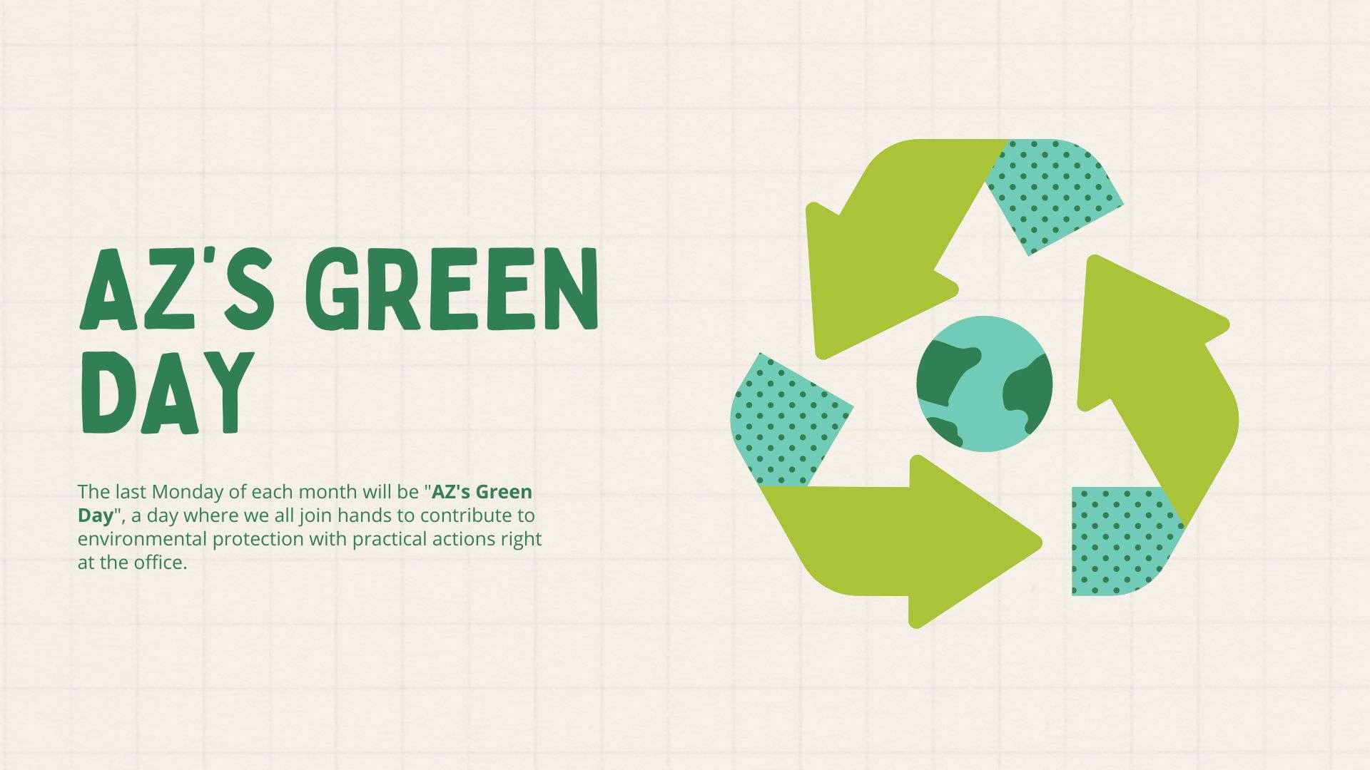 Let’s join hands to protect the environment with “AZ’s Green Day”!